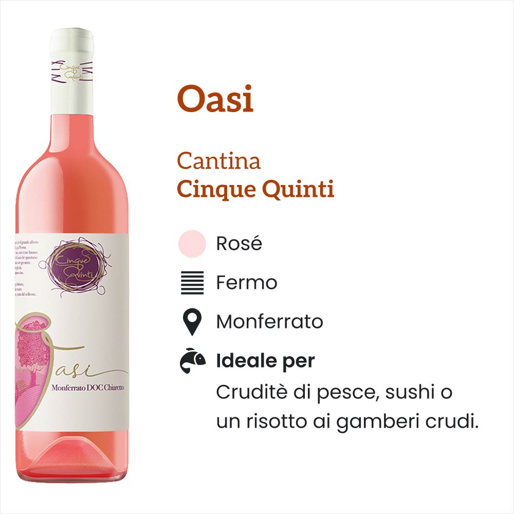 Oasi Cinque Quinti Caratteristiche e abbinamenti